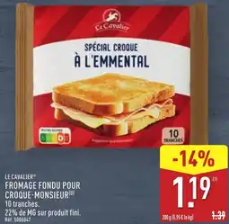 ALDI Le cavalier fromage fondu pour croque-monsieur offre