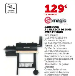 Super U SOMAGIC Barbecue à charbon de bois avec fumoir offre