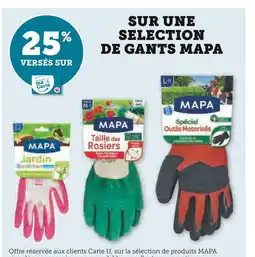 Super U 25% versés sur ma Carte U sur une sélection de gants MAPA offre