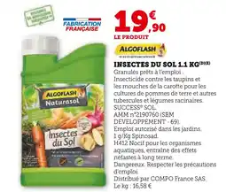 Super U ALGOFLASH Insectes du sol 1.1 kg offre