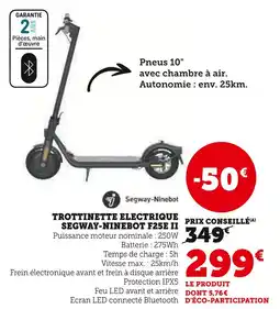 Super U SEGWAY-NINEBOT Trottinette Electrique F25E II offre