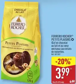 ALDI Ferrero rocher petits plaisirs offre