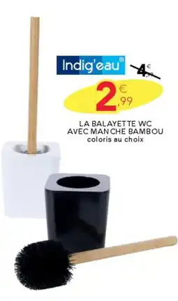 Stokomani La balayette wc avec manche bambou offre