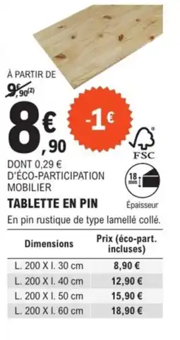 E.Leclerc Brico Tablette en pin offre