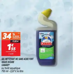 Netto CANARD Gel nettoyant wc sans acide fort vague océane offre