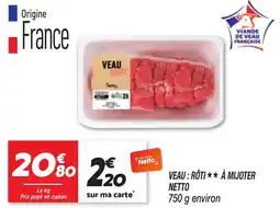 Netto NETTO Veau : rôti à mijoter offre