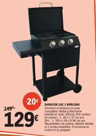 E.Leclerc Barbecue gaz 3 brûleurs offre