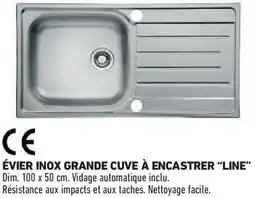 Brico Cash Évier inox grande cuve à encastrer line offre