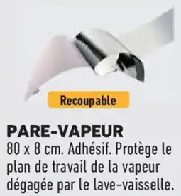 Brico Cash Pare-vapeur offre