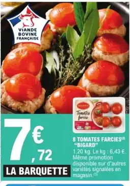 E.Leclerc Express BIGARD 8 tomates farcies offre