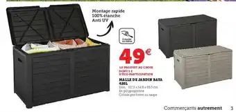 Super U Malle de jardin baya offre