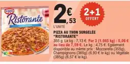 E.Leclerc Express RISTORANTE Pizza au thon surgelée offre