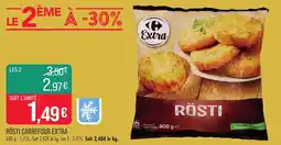 Match Rösti carrefour extra offre