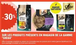 E.Leclerc Sur les produits présents en magasin de la gamme sheba offre