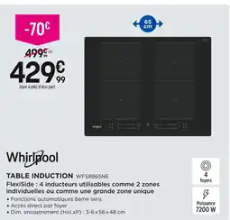 Pulsat WHIRLPOOL Table induction wfs8865ne offre