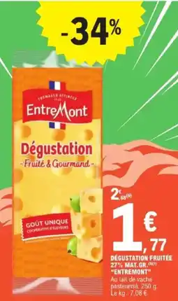 E.Leclerc Dégustation fruitée 27% mat gr entremont offre