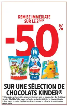 Intermarché Contact KINDER Sur une sélection de chocolats offre