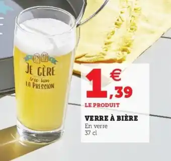 Super U Verre à bière offre