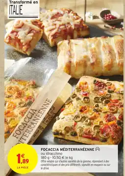 Intermarché Express Focaccia méditerranéenne offre