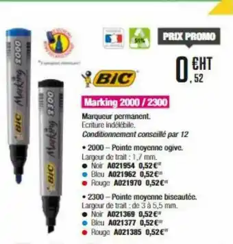 Bic Marking 2000 Ou 2300 Marqueur Permanent