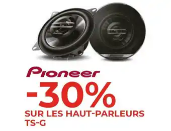 Pioneer bon plan sur les haut-parleurs ts-g de la marque pioneer