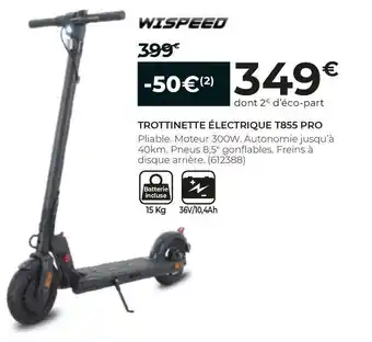 Feu Vert Wispeed trottinette électrique t855 pro offre