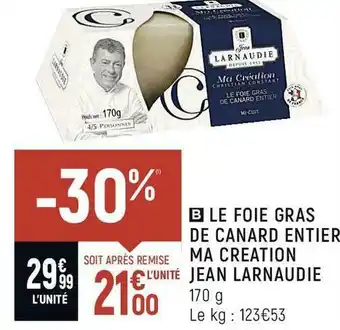Spar Jean larnaudie le foie gras de canard entier ma creation offre