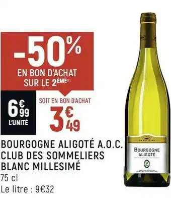Spar Bourgogne aligoté a.o.c. club des sommeliers blanc millesimé offre