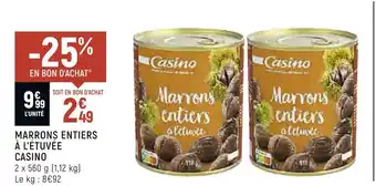 Spar Casino marrons entiers à l’étuvée offre