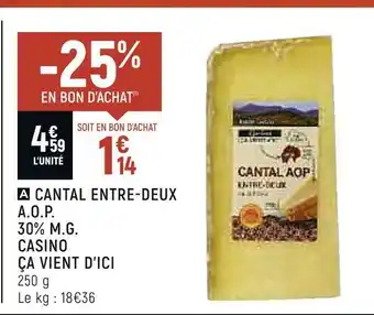 Casino ça vient d’ici cantal entre-deux a.o.p. 30% m.g.