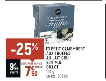 Gillot petit camembert aux truffes au lait cru 45% m.g.