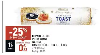 Casino pain de mie pour toast nature sélection de fêtes