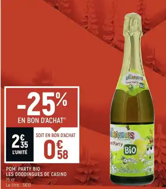 Petit Casino Casino pom’ party bio les doodingues de casino offre