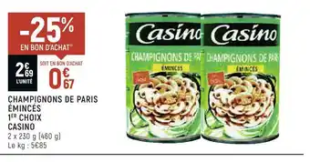 Casino champignons de paris émincés 1 er choix