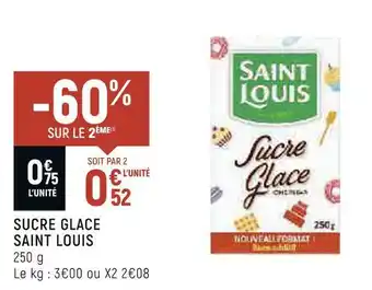 Spar Saint louis sucre glace offre