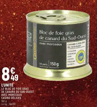 Spar Casino délices le bloc de foie gras de canard du sud-ouest avec morceaux offre