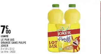 Spar Joker le pur jus orange sans pulpe offre