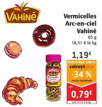 Colruyt Vermicelles arc-en-ciel vahiné offre