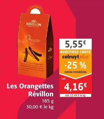 Colruyt Les orangettes révillon offre