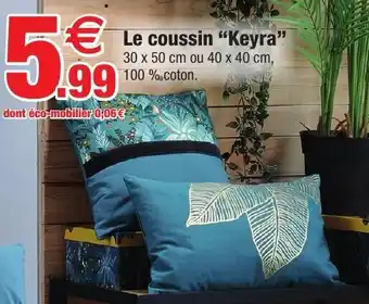 Bazarland Le Coussin Keyra offre