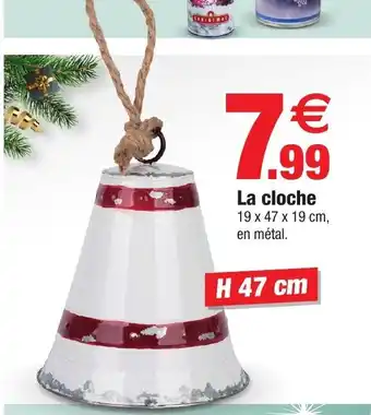 Bazarland La Cloche offre