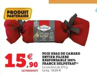 Super U Foie Gras de Canard Entier Filiere offre