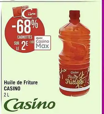Huile De Friture Casino