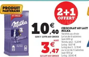 Super U Chocolat au Lait Milka offre