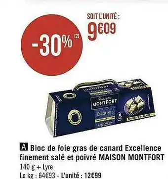 Casino Supermarchés Bloc De Foie Gras De Canard Excellence Finement Salé Et Poivré Maison Montfort offre