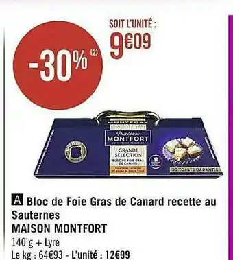 Casino Supermarchés Bloc De Foie Gras De Canard Recette Au Sauternes Maison Montfort offre