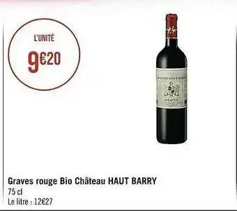 Casino Supermarchés Graves Rouge Bio Château Haut Barry offre