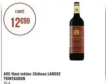 Casino Supermarchés Aoc Haut Médoc Château Larose Trintaudon offre