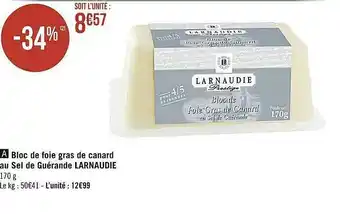 Casino Supermarchés Bloc De Foie Gras De Canard Au Sel De Guérande Larnaudie offre
