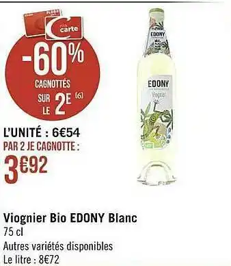 Casino Supermarchés Viognier Bio Edony Blanc offre